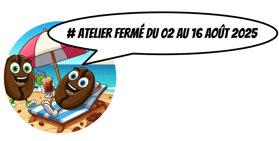 Vacances 2025 de la torréfaction zannelli à Buis-Les-Baronnies Drôme provençale Mot d'information vacances 2025 de la torréfaction zannelli à Buis-Les-Baronnies Drôme provençale