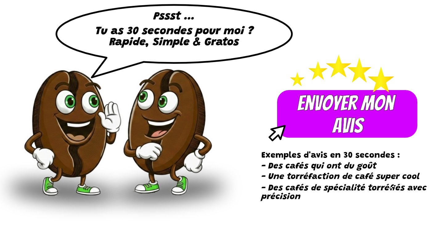 Votre avis Grains de café Votre avis caféiné compte énormément